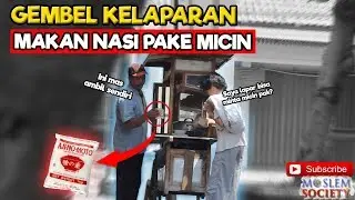 Social Experiment | GEMBEL MINTA MICIN, MALAH DIKASIH INI !