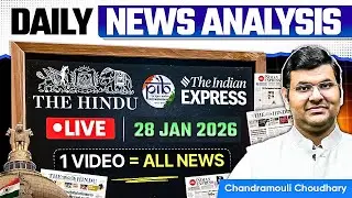 Daily Current Affairs for UPSC | 28 JAN 2026 &mdash; Important News & Analysis | Unacademy UPSC