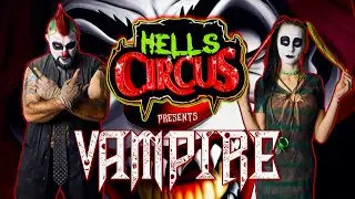 Hells Circus Vampire Tour