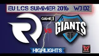 GIA vs OG highlights Game 1 EU LCS 2016 Summer W3D2 Giants vs Origen