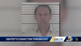 Appeals court throws out conviction for dentist accused in patient&rsquo;s death