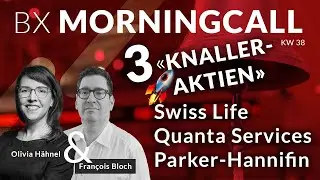 3 Knaller-Aktien 📈im BX Musterportfolio: Swiss Life, Quanta Services & Parker-Hannifin