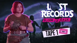 El poder de la naturaleza | Lost Records: Bloom & Rage Tape 1 Parte 3