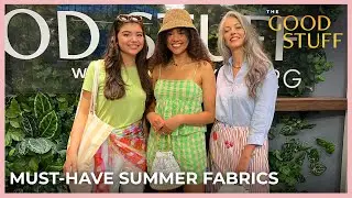 Must-Have Summer Fabrics | The Good Stuff with Mary Berg