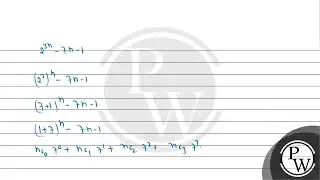 By using binomial theorem, prove that : \( 2^{3 n}-7 n-1 \) is divisible by 49, for all \( n \in...