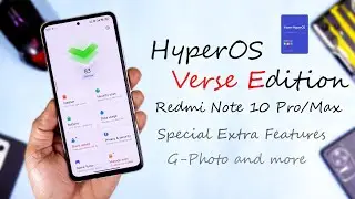 HyperVerse Edition for Redmi Note 10 Pro/Max Review, HyperOS with special Features & Customization