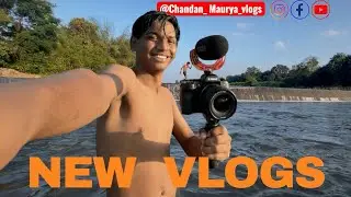 ￼ Chandan Maurya vlogs. &bull; 