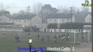 Enniscorthy Utd v Wexford Celtic  [Enniscorthy Highlights], Dec 2nd 2012