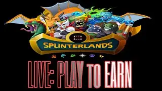 Live: SPLINTERLAND NFT GAMING