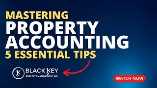 Mastering Property Accounting - 5 Essential Tips