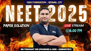 NEET - 2025 || PAPER LIVE SOLUTION || BY NISA FOUNDATION TEAM || NEET EXAM 2025