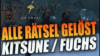 Ghost of Yotei &ndash; Alle Kitsune / Fuchs R&auml;tsel GEL&Ouml;ST (Alle Fundorte & L&ouml;sungen)