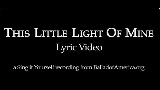 This Little Light of Mine (Lyric Video)