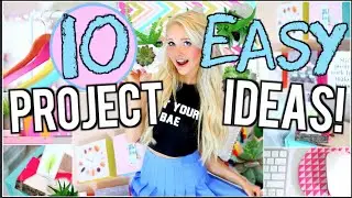 10 EASY DIY Project Ideas You NEED To Try!