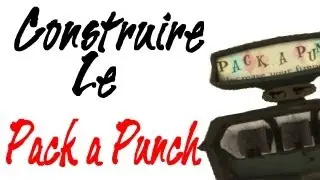 Tranzit Black Ops 2 - Faire le Sacr&eacute; Punch ( Pack a Punch )