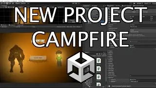 My New Scary Game Unity Project - CAMPFIRE Ep 1