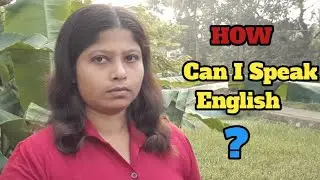 How Can I Speak English? 🤔 