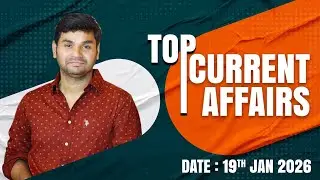 Daily Current Affairs by Praveen Sir |19 JANUARY 2026 | Telugu | Latest GK & News Updates