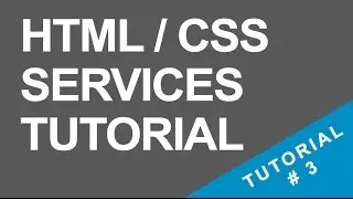 Tutorial 3 - Services Section - HTML / CSS