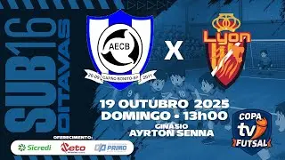 SUB 16 &ndash; Oitavas &ndash; AECB X Lyon Sports &ndash; Copa TVi 2025 &ndash; 12:15