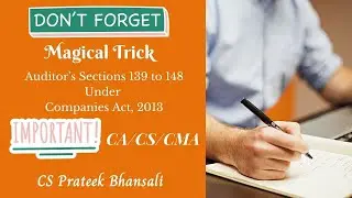 Learn Magical Trick । Auditor's Sections। 139 to 148 । Companies Act, 2013