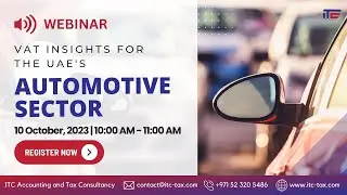 VAT Insights for Automotive Sector in the UAE