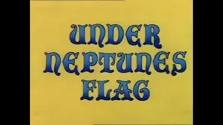 Sous la bannière de Neptune - épisode 5 - 