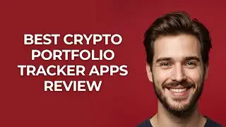 Best Crypto Portfolio Tracker Apps Review - UPDATED!