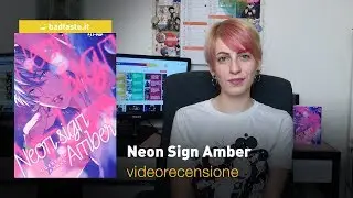 Fumetti | Neon Sign Amber, la videorecensione