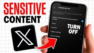 How To Turn Off Sensitive Content Setting on X (Twitter)