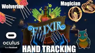 FIRST VR HAND TRACKING GAME: ELIXIR on OCULUS QUEST - VR Gameplay Trailer Review