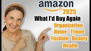 Amazon 2025 Worth the $$$ -- Home, Fashion, Travel, Beauty & Health