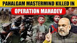 Operation Mahadev | Pahalgam Mastermind Killed in Operation Mahadev | Indian Army
