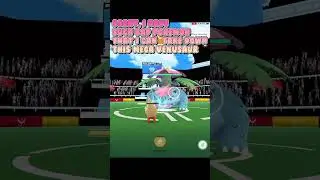 Battling mega Venusaur raid in Pok&eacute;mon go, I miserably failed #pokemongo #pokemon #venusaur