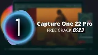 CAPTURE ONE FREE DOWNLOAD | CRACK CAPTURE ONE PRO 2022 | FREE DOWNLOAD | FULL TUTORIAL