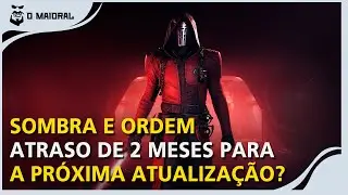 DESTINY 2 - Sombra e Ordem - Atraso de 2 meses para a próxima atualização?