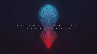 MICHAEL CANITROT - Renaissance