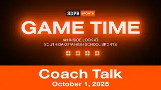 Coach Talk | Game Time S1E7 | October 1, 2025