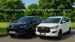APAKAH WORTH IT GANTI DARI INNOVA REBORN DIESEL KE FORTUNER 2.8 GR SPORT FACELIFT? ALASANNYA?