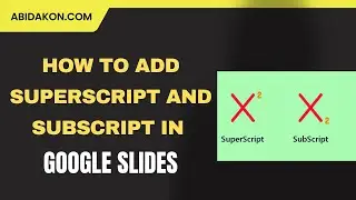 How to Add Superscript and Subscript in Google Slides || Superscript and Subscript in Google Slides