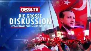 oe24.TV-Diskussion zur aktuellen politischen Lage in der T&uuml;rkei