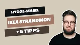 Vom Sessel zur Wohlf&uuml;hloase am Beispiel IKEA Strandmon