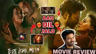 Tere Ishk Mein Movie Review By AJ Movies Review