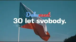 Tak máme 30 let svobody! | Miky