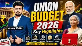 UNION BUDGET 2026 | BUDGET 2026 | NIRMALA SITARAMAN | BUDGET 2026 BY AKSHAY CHOLKE