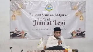 Sema&rsquo;an Jum&rsquo;at Legi Di PP. Al Ikhlas Juz 23