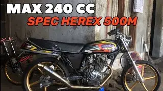 HONDA GL MAX 240CC SPEC HEREX 500M | HD TECH | #OPENGARAGE