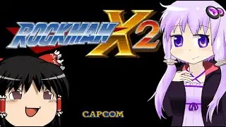 [ロックマンX2]ゆかりんがまたイレギュラーハンターになったので実況するよ pt1[結月ゆかり]