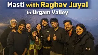 Fun, Masti & Memories With Raghav Juyal