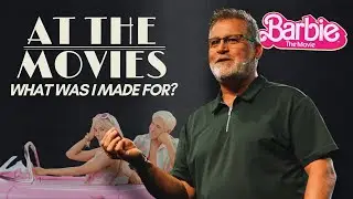 'AT THE MOVIES' (WEEK 2) - Barbie